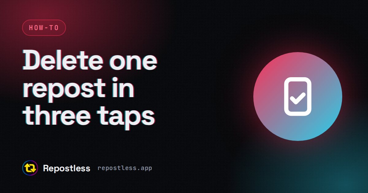 How to delete a repost on TikTok, three ways